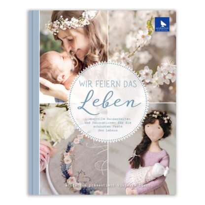 Kreuzstichbuch - Wir feiern das Leben